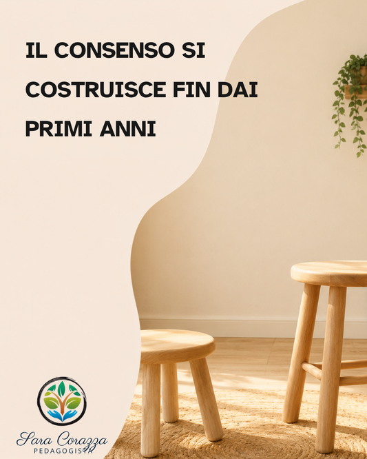 Il consenso si costruisce fin dai primi anni