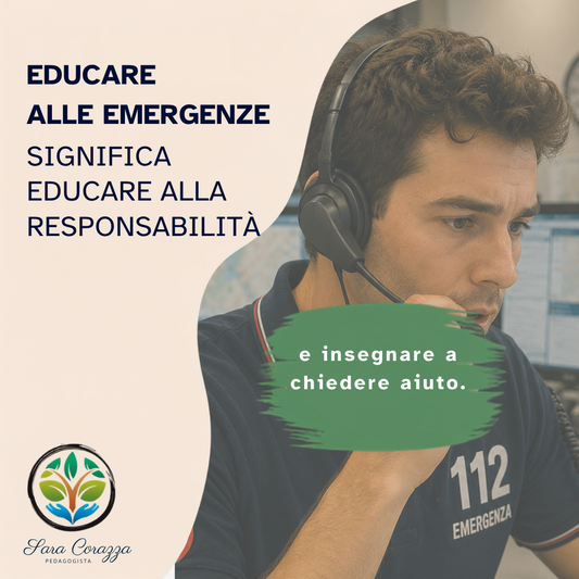 Educare alle emergenze significa educare alla responsabilità