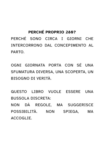 280 giorni per prepararsi ad accogliere