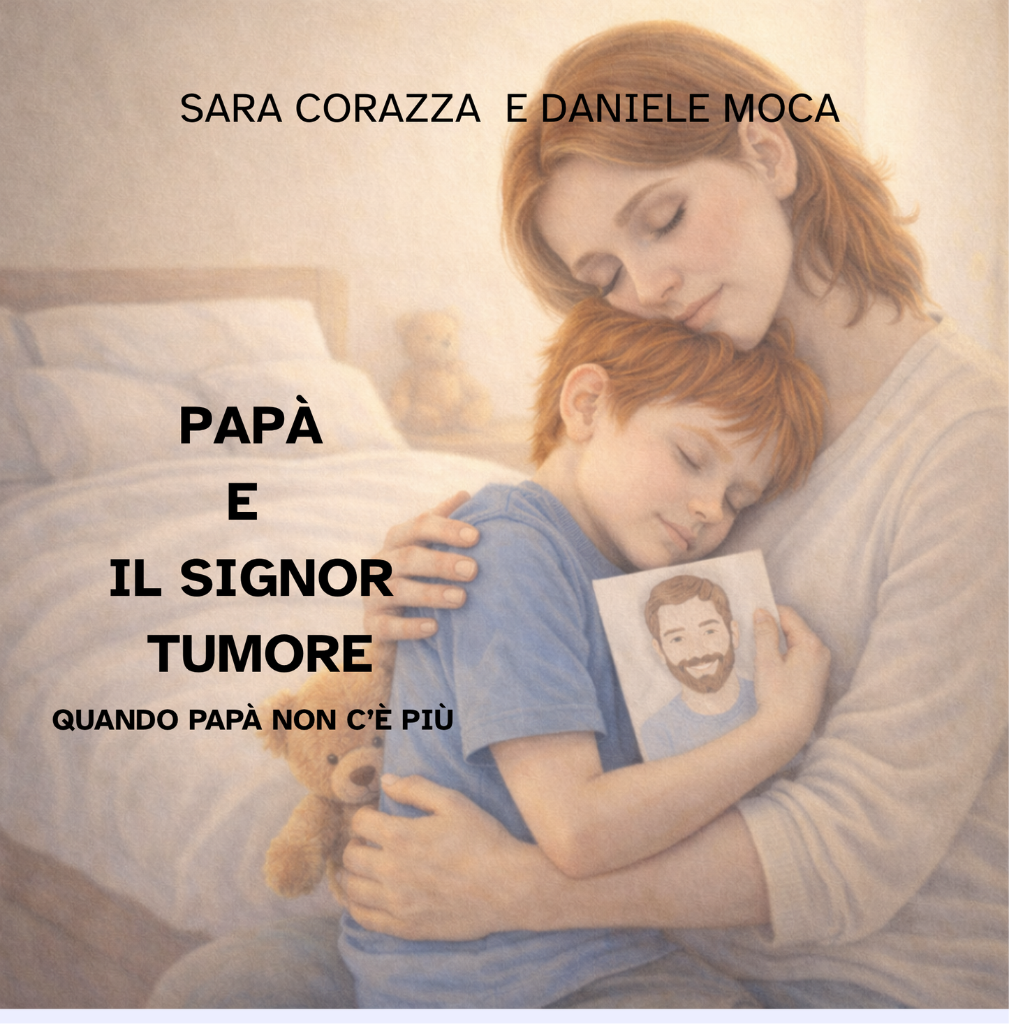 Papà e il signor tumore: Quando papà non c’è più