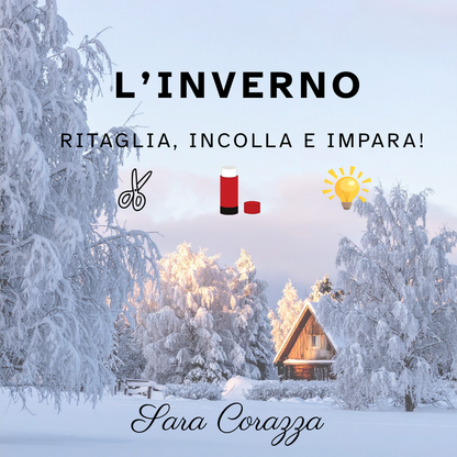 L'INVERNO- ritaglia incolla e impara!